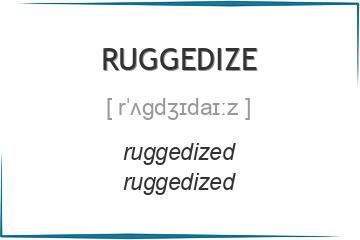 ruggedize 3 формы глагола