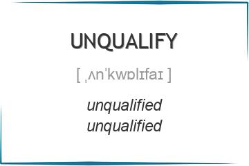 unqualify 3 формы глагола