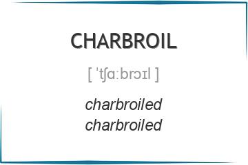 charbroil 3 формы глагола
