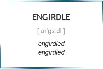 engirdle 3 формы глагола