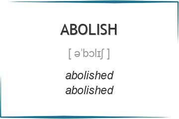 abolish 3 формы глагола