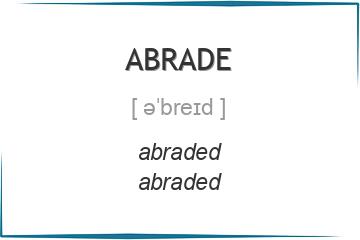 abrade 3 формы глагола