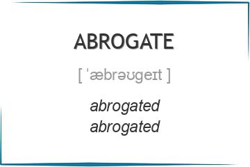 abrogate 3 формы глагола