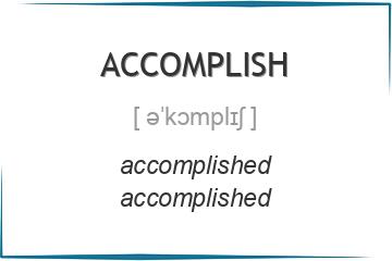 accomplish 3 формы глагола