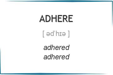 adhere 3 формы глагола