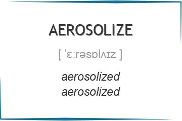 aerosolize 3 формы глагола