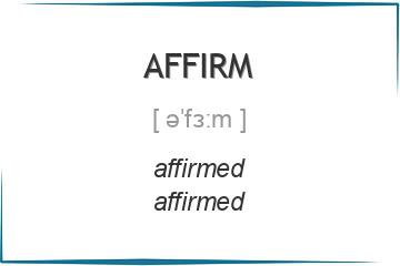 affirm 3 формы глагола