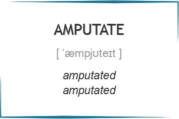 amputate 3 формы глагола