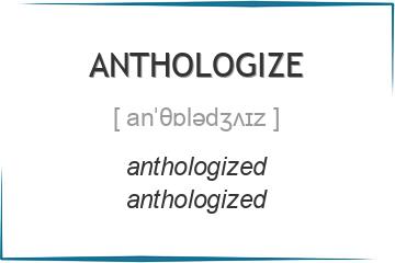 anthologize 3 формы глагола