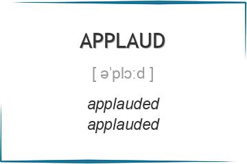 applaud 3 формы глагола