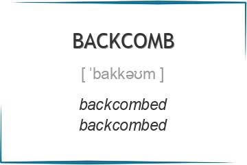 backcomb 3 формы глагола