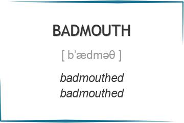 badmouth 3 формы глагола