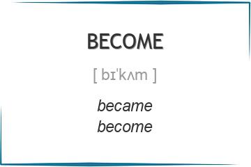 become 3 формы глагола