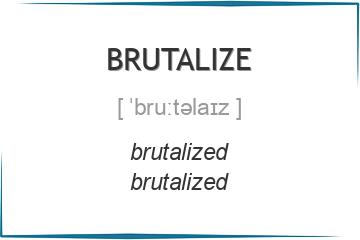 brutalize 3 формы глагола