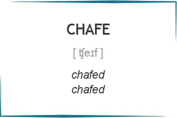 chafe 3 формы глагола