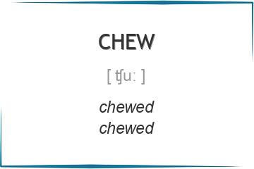 chew 3 формы глагола