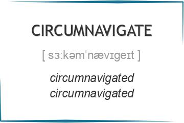 circumnavigate 3 формы глагола