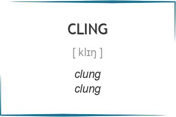 cling 3 формы глагола