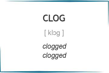 clog 3 формы глагола