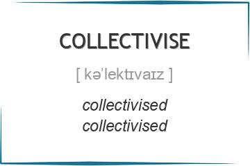 collectivise 3 формы глагола