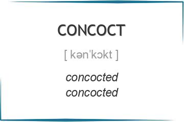 concoct 3 формы глагола