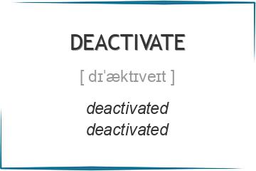 deactivate 3 формы глагола