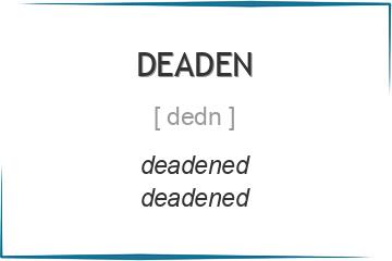deaden 3 формы глагола