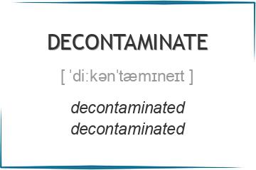 decontaminate 3 формы глагола