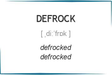 defrock 3 формы глагола