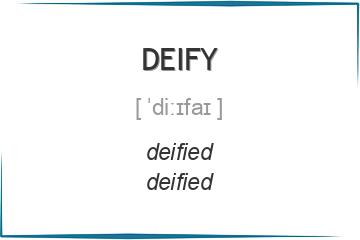 deify 3 формы глагола