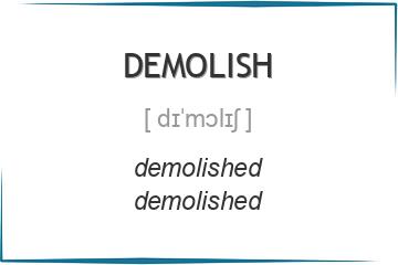 demolish 3 формы глагола