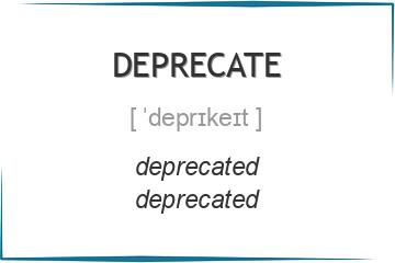 deprecate 3 формы глагола