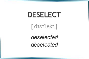 deselect 3 формы глагола