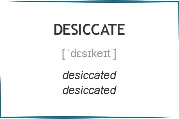 desiccate 3 формы глагола