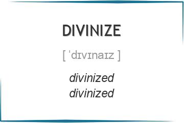 divinize 3 формы глагола