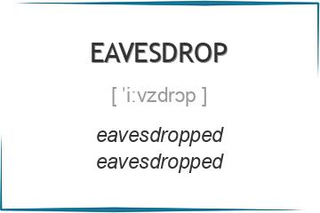 eavesdrop 3 формы глагола