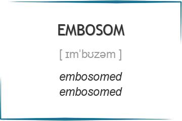 embosom 3 формы глагола