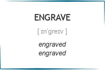 engrave 3 формы глагола