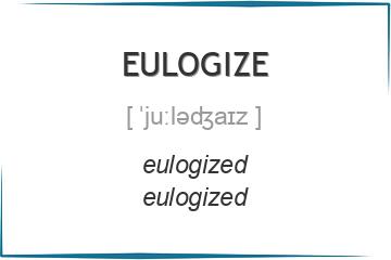eulogize 3 формы глагола