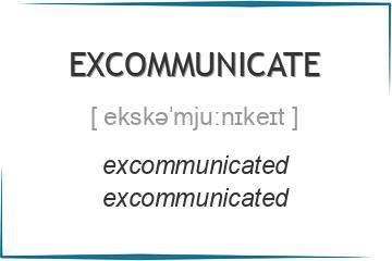 excommunicate 3 формы глагола