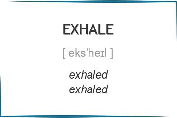 exhale 3 формы глагола