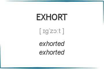 exhort 3 формы глагола