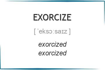 exorcize 3 формы глагола