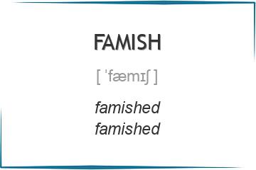 famish 3 формы глагола