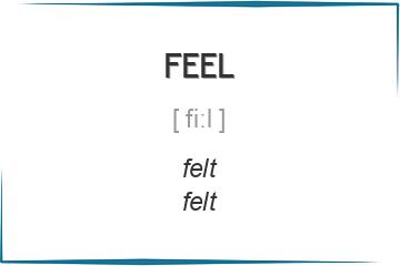 feel 3 формы глагола