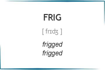 frig 3 формы глагола