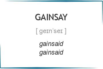 gainsay 3 формы глагола