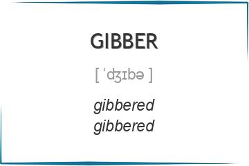 gibber 3 формы глагола