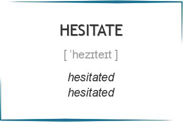 hesitate 3 формы глагола