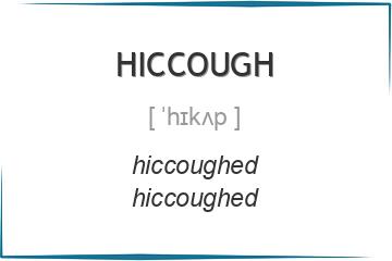 hiccough 3 формы глагола